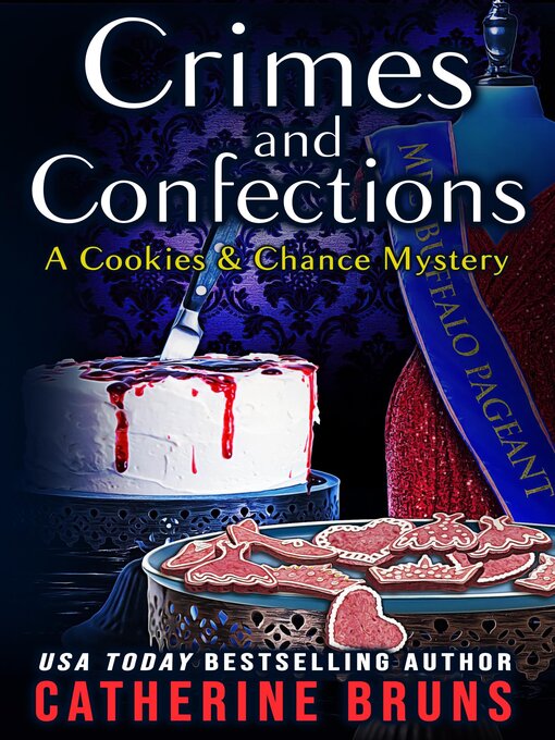 Title details for Crimes and Confections by Catherine Bruns - Available